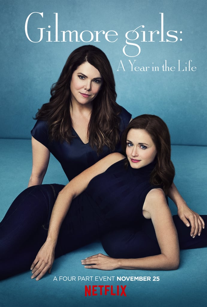 Gilmore Girls Netflix Series Posters POPSUGAR Entertainment Photo 8