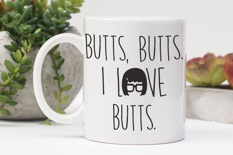 I Love Butts Mug