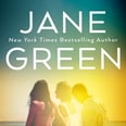Read an Exclusive Excerpt From Jane Green's New Novel, The Friends We Keep