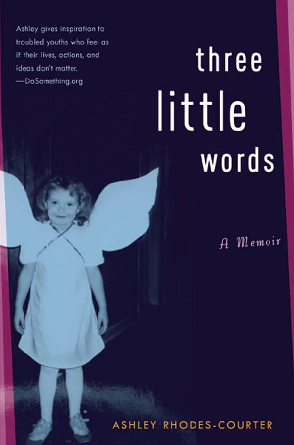 Three Little Words by Ashley Rhodes-Courter