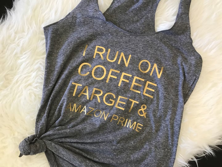 Etsy Funny Mommy Tanks — Coffee, Target, & Amazon Prime
