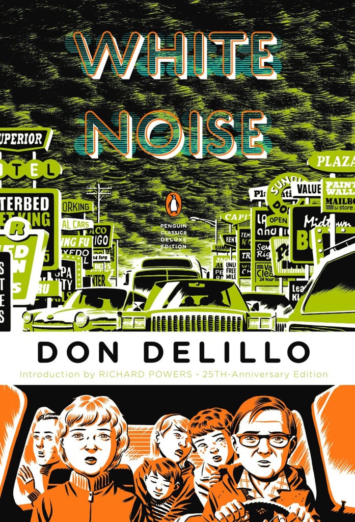 "White Noise" by Don DeLillo