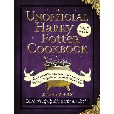 The Unofficial Harry Potter Cookbook by Dinah Buckholz