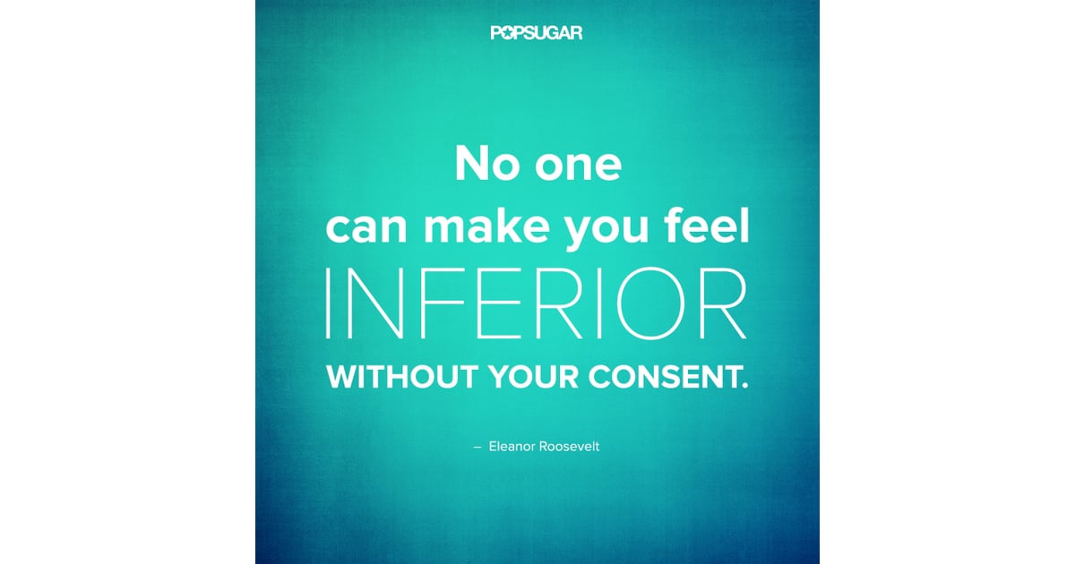 Quotes by Famous Women | POPSUGAR Celebrity Photo 9