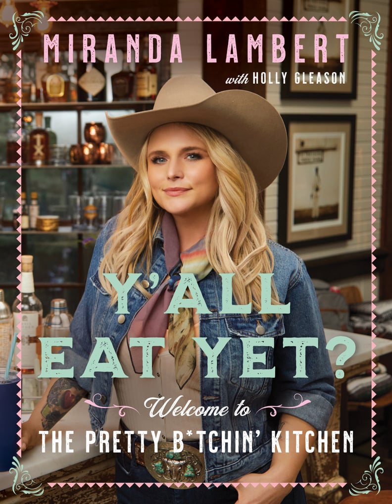 Miranda Lambert "Y'all Eat Yet?" cookbook cover