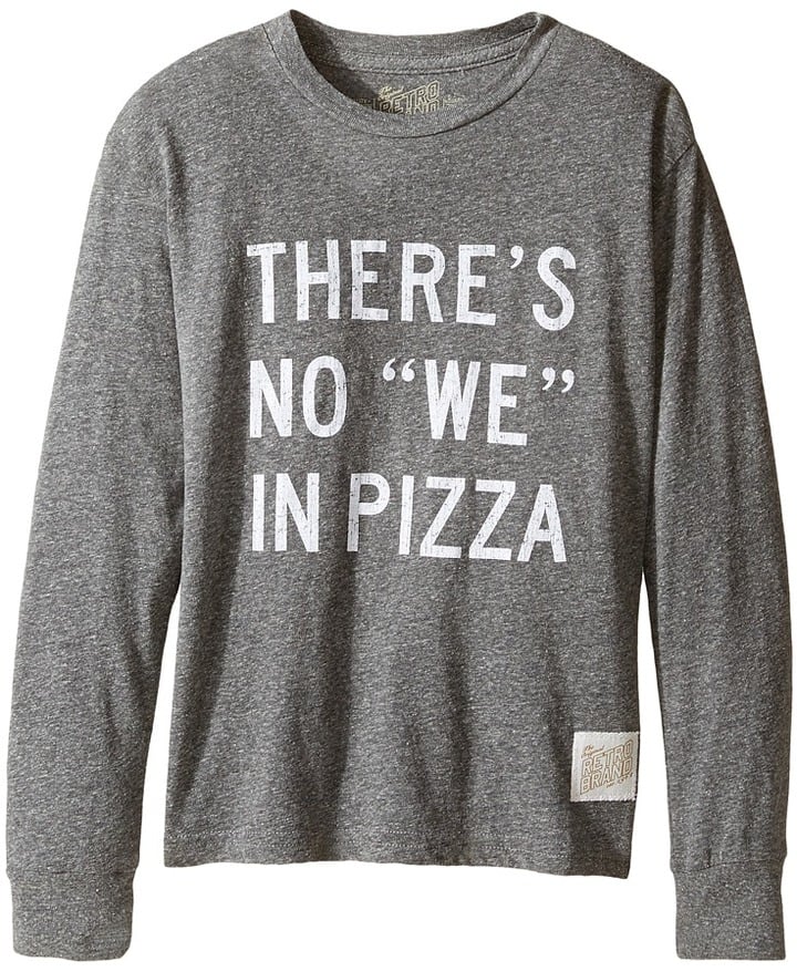 There's No We in Pizza Tee