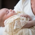 No Joke, Prince Louis's Christening Gown Is a Replica of a Dress Royal Babies Have Worn Since 1841