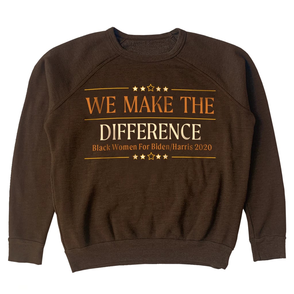 We Make the Difference Hoodie by Aurora James of Brother Vellies ($60)