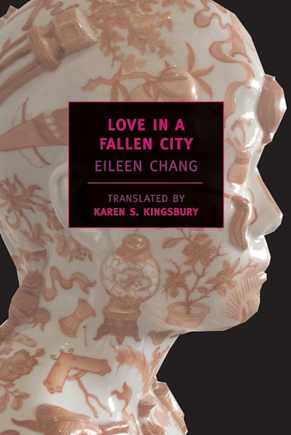 Love in a Fallen City by Eileen Chang