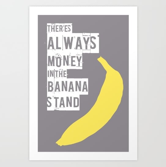 There's Always Money in the Banana Stand Poster (15) Arrested Development Gifts POPSUGAR
