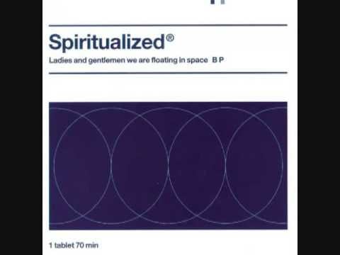 "Ladies and Gentlemen We Are Floating in Space" by Spiritualized