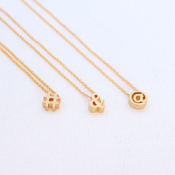 Consider these 3D Punctuation necklaces ($65) for your instagram obsessed sister.