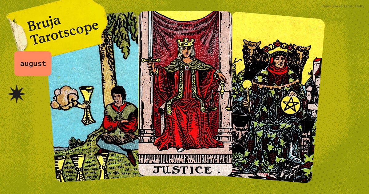 Bruja Tarotscope: August Tarot Horoscopes For Every Zodiac Sign