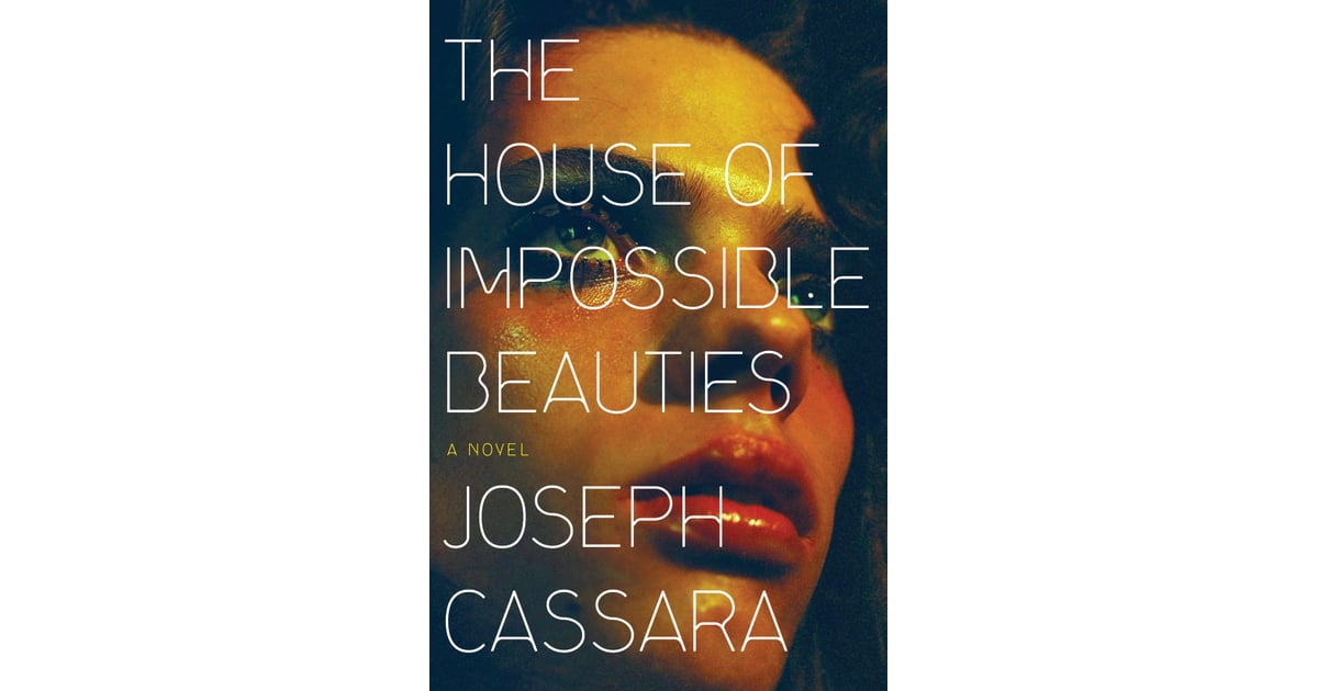 the house of impossible beauties