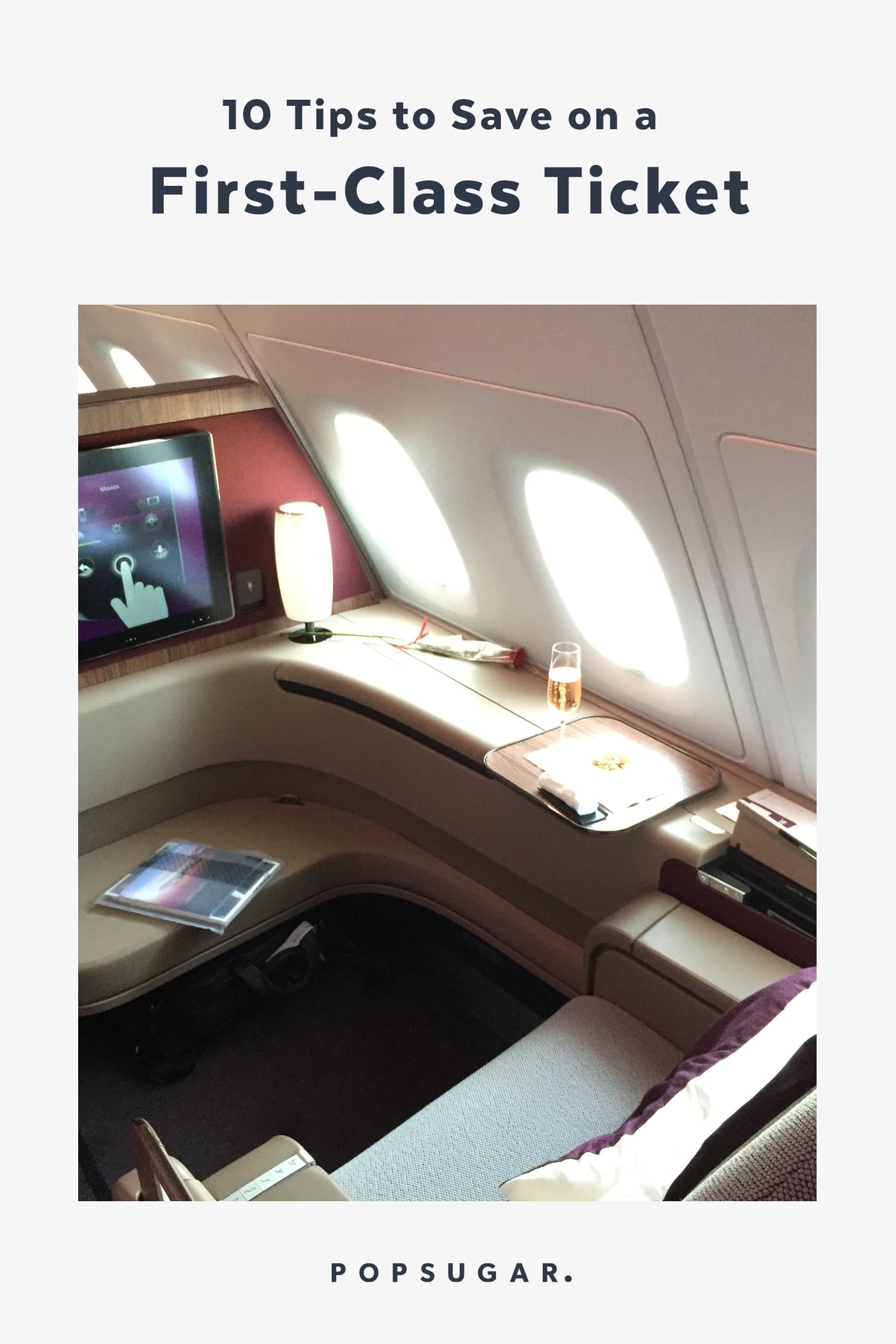 How to Save on a FirstClass Ticket POPSUGAR Smart Living