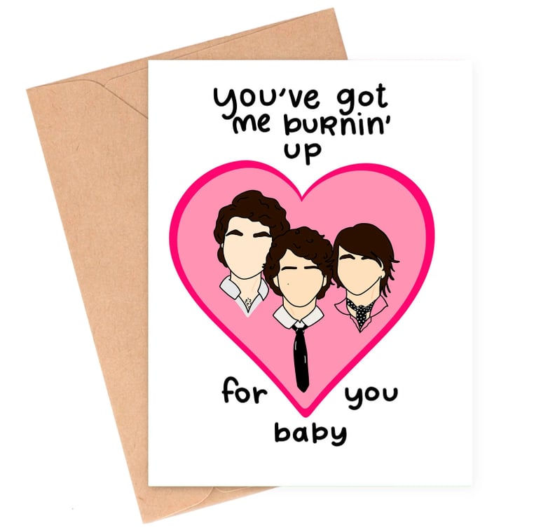 For Jonas Brothers Fans: Burnin' Up Love Card