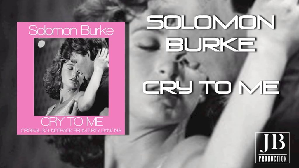 "Cry to Me" by Solomon Burke