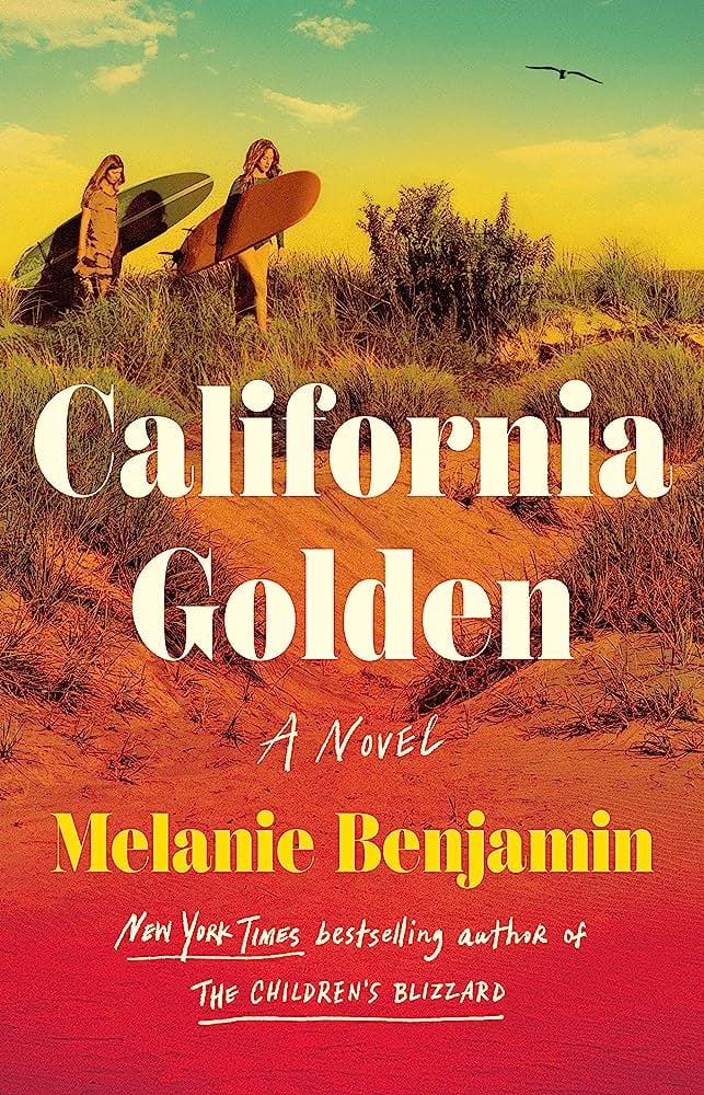 "California Golden" by Melanie Benjamin