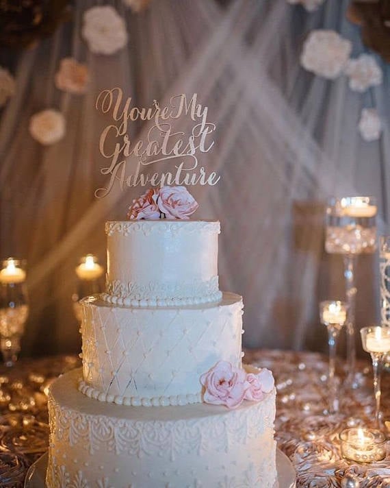 You're My Greatest Adventure Cake Topper ($20)