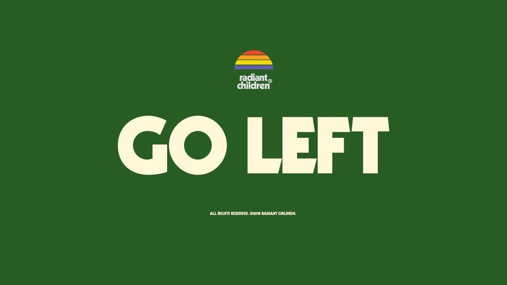 "Go Left" by Radiant Children
