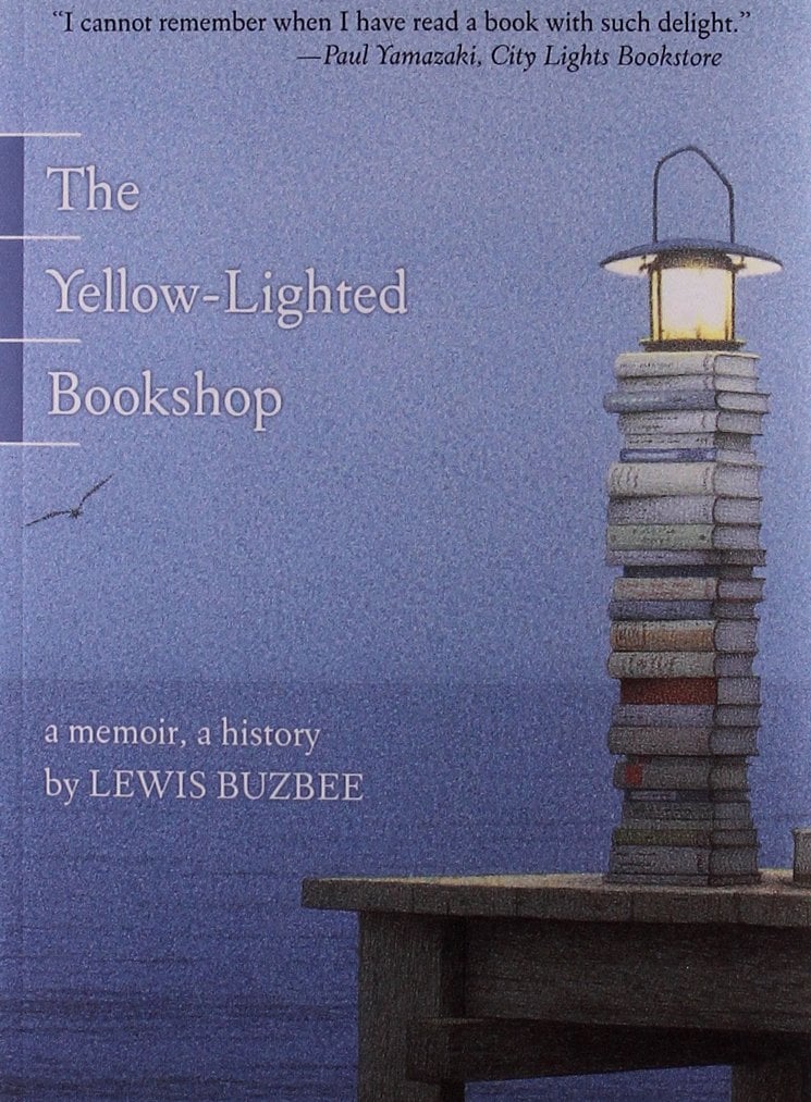 The Yellow-Lighted Bookshop by Lewis Buzbee
