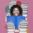 Tips to Help You Read More Books, Now It's Proven to Benefit Your Mental Health