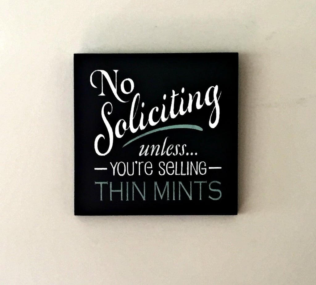 No Soliciting THIN MINTS Painted Wood Welcome Sign ($22)