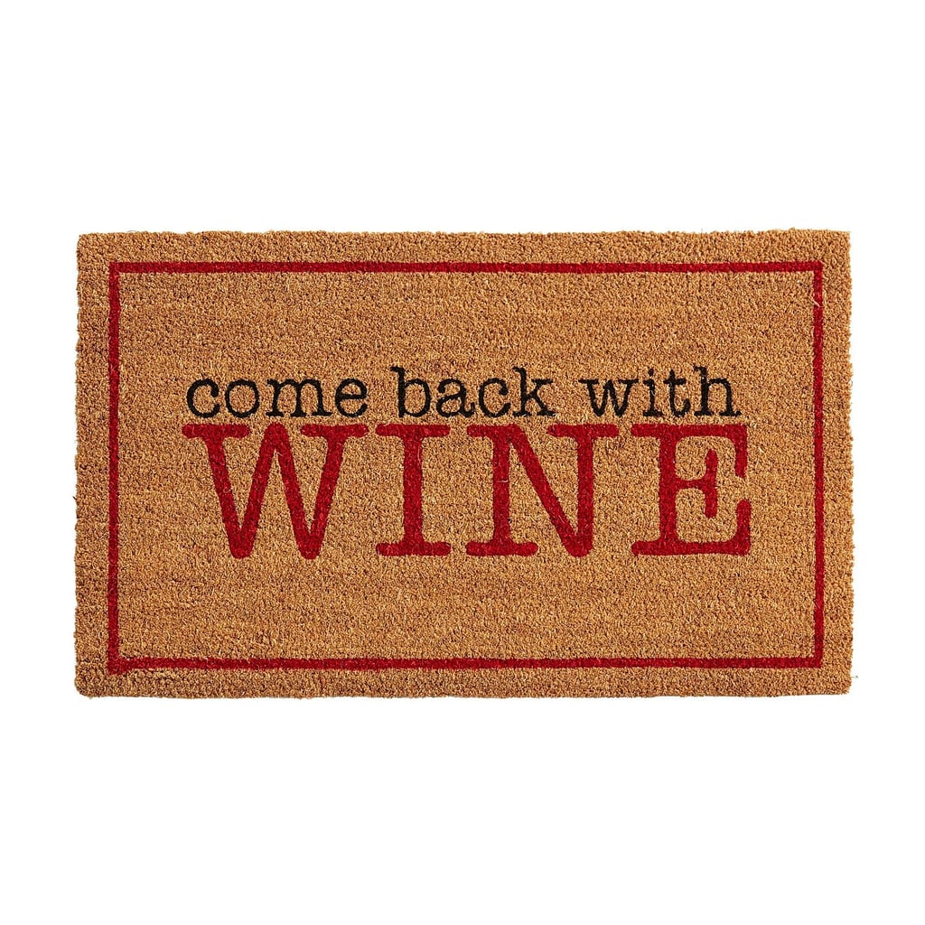 Come Back With Wine Doormat