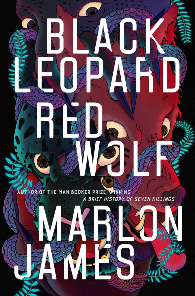 Black Leopard, Red Wolf by Marlon James