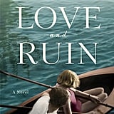 Love and Ruin by Paula McLain, Out May 1