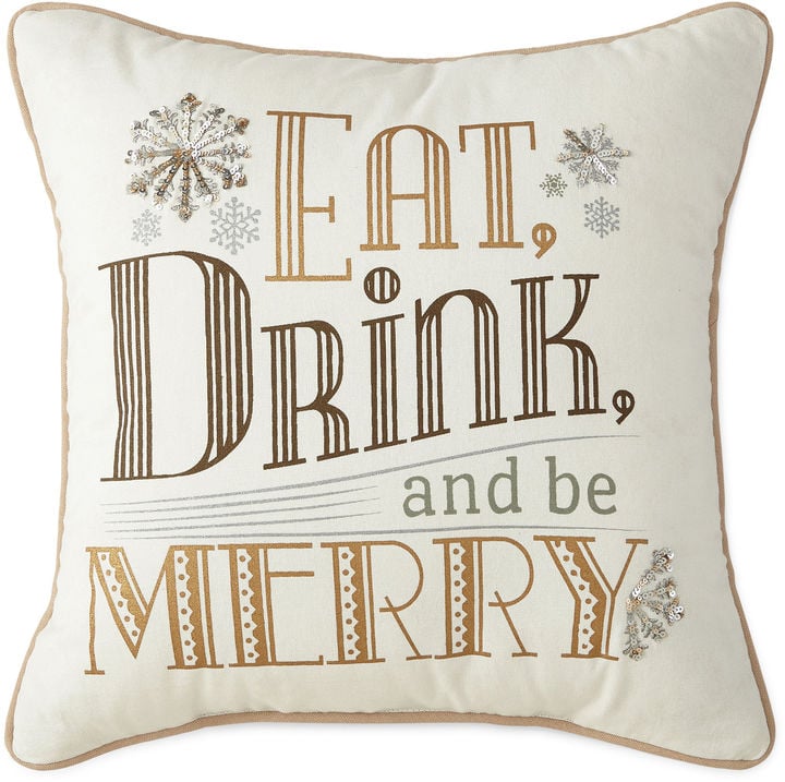 Eat Drink & Be Merry Decorative Pillow ($20, originally 40)