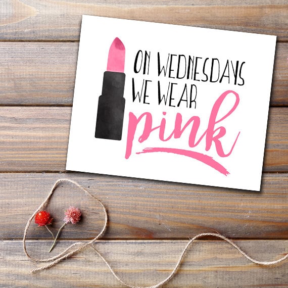 On Wednesdays We Wear Pink Poster