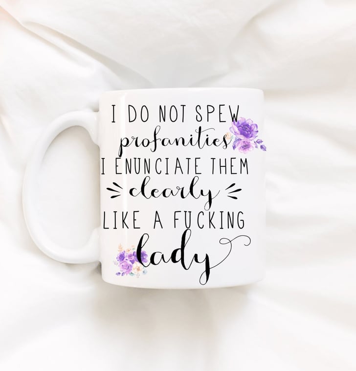 Profanities Mug | Gift Ideas For Moms Who Love to Swear | POPSUGAR ...