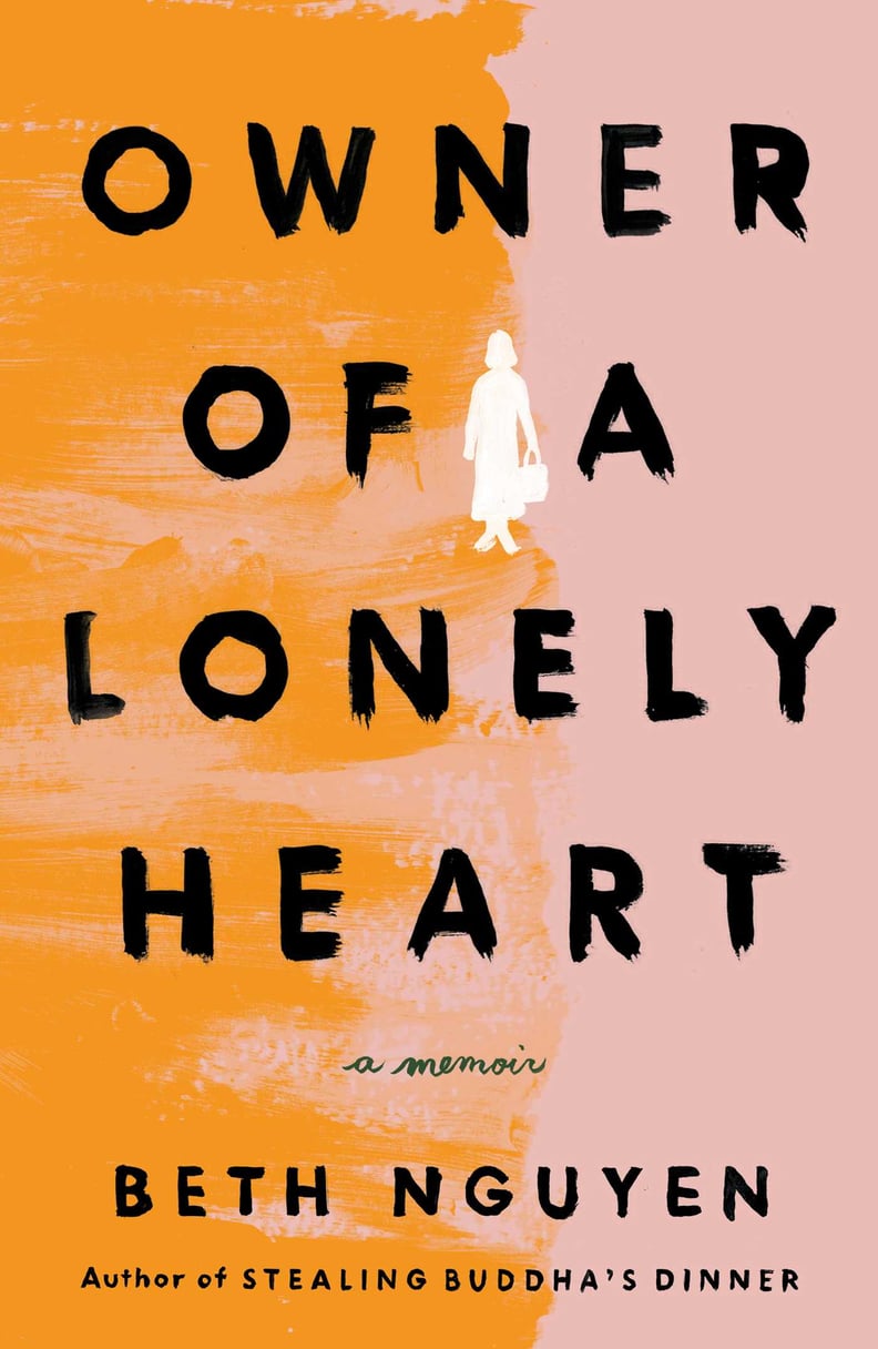 "Owner of a Lonely Heart" by Beth Nguyen