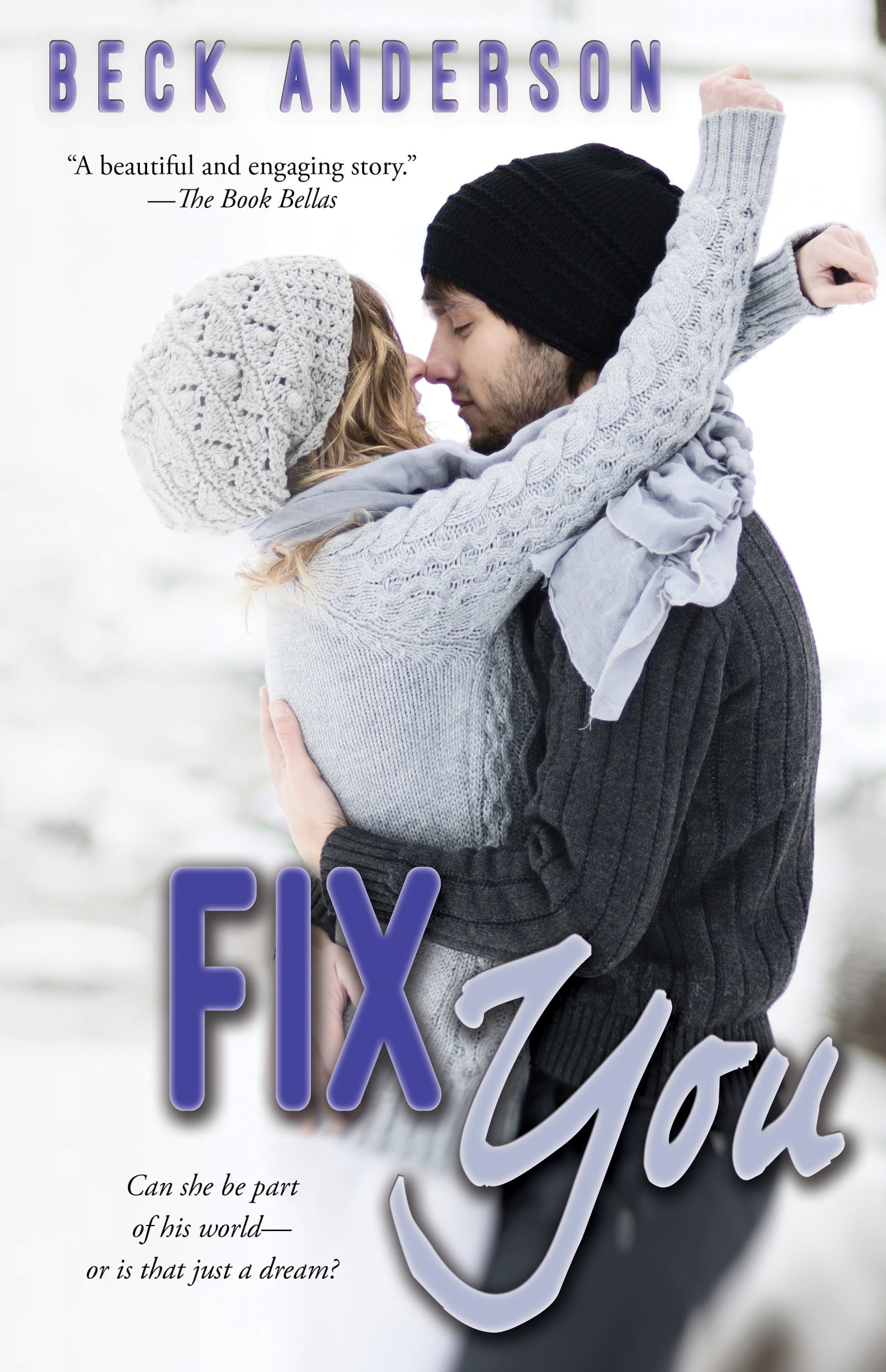 Fix You By Beck Anderson Book Excerpts Popsugar Love And Sex