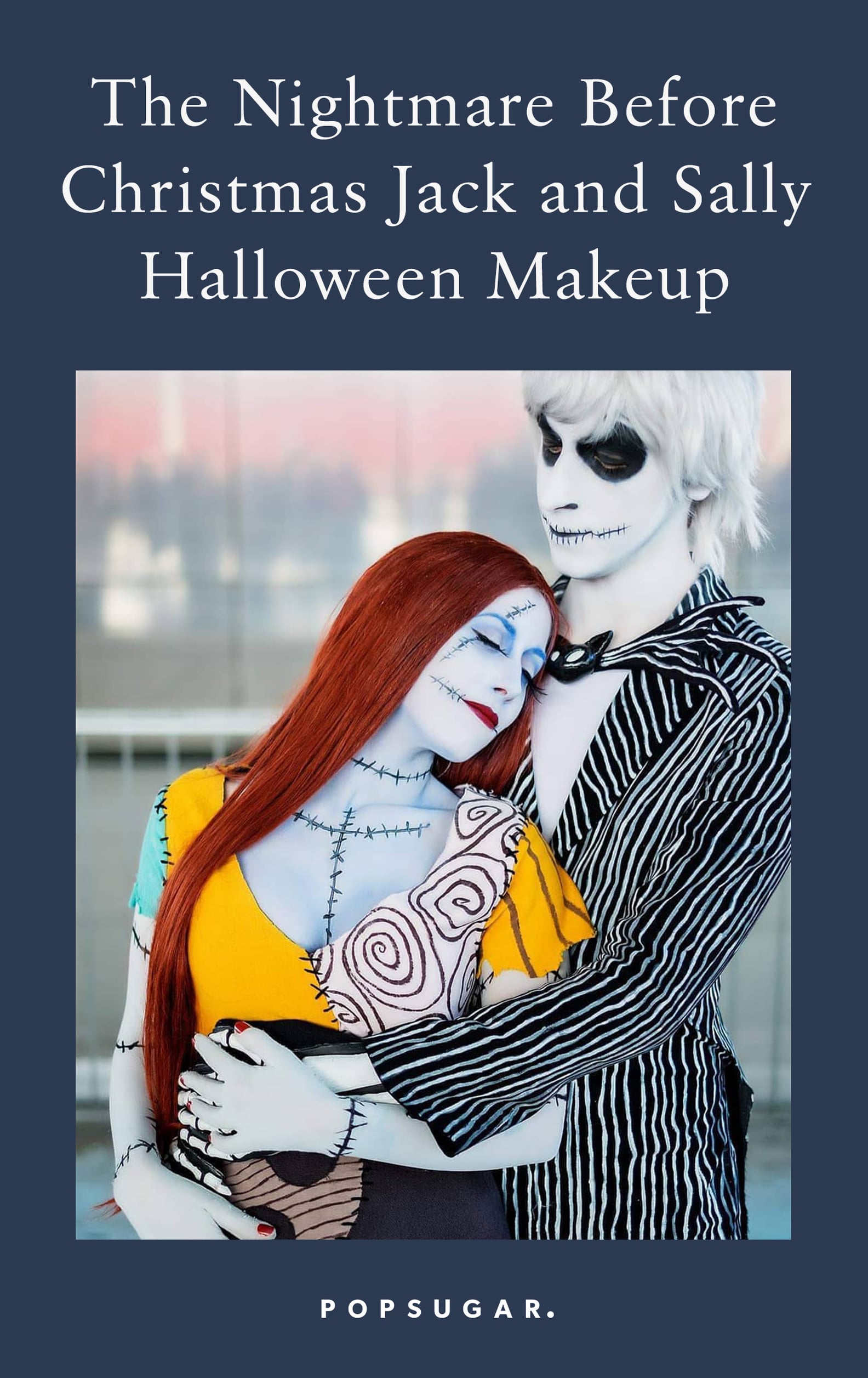 Nightmare Before Christmas Jack and Sally Halloween Makeup | POPSUGAR ...
