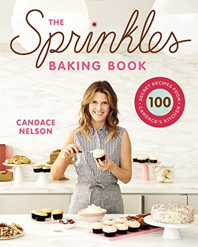 The Sprinkles Baking Book by Candace Nelson