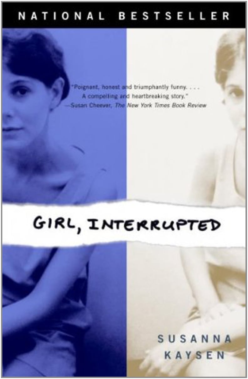 Girl, Interrupted by Susanna Kaysen