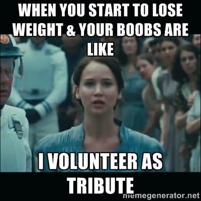 My boobs have shrunk enough with weight loss I could wear an old