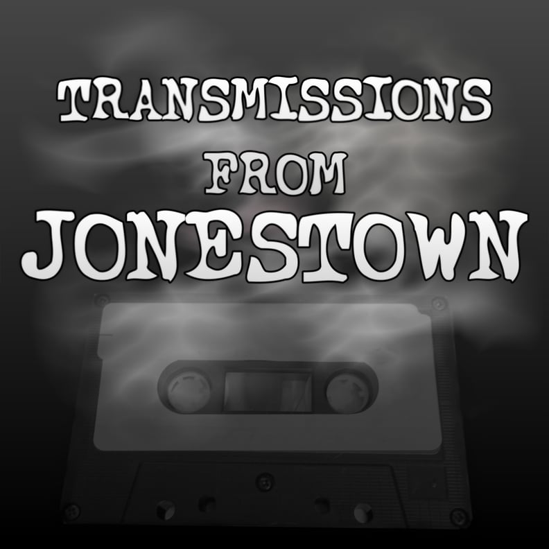 Transmissions From Jonestown