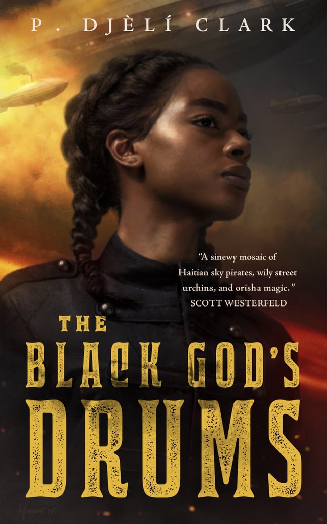 The Black God's Drums by P. Djèlí Clark