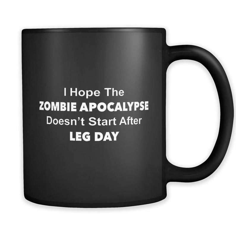 Zombie Apocalypse Leg Day Mug | Know People Who'd Always Rather Be at the  Gym? These Funny Fitness Gifts Are For Them | POPSUGAR Fitness Photo 12