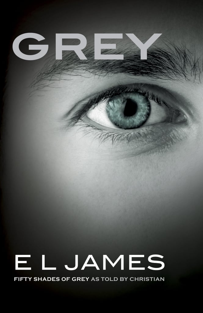 Grey: Fifty Shades of Grey as Told by Christian ($9)