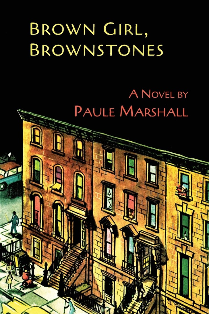 Brown Girl, Brownstones Best Books by Black Women POPSUGAR