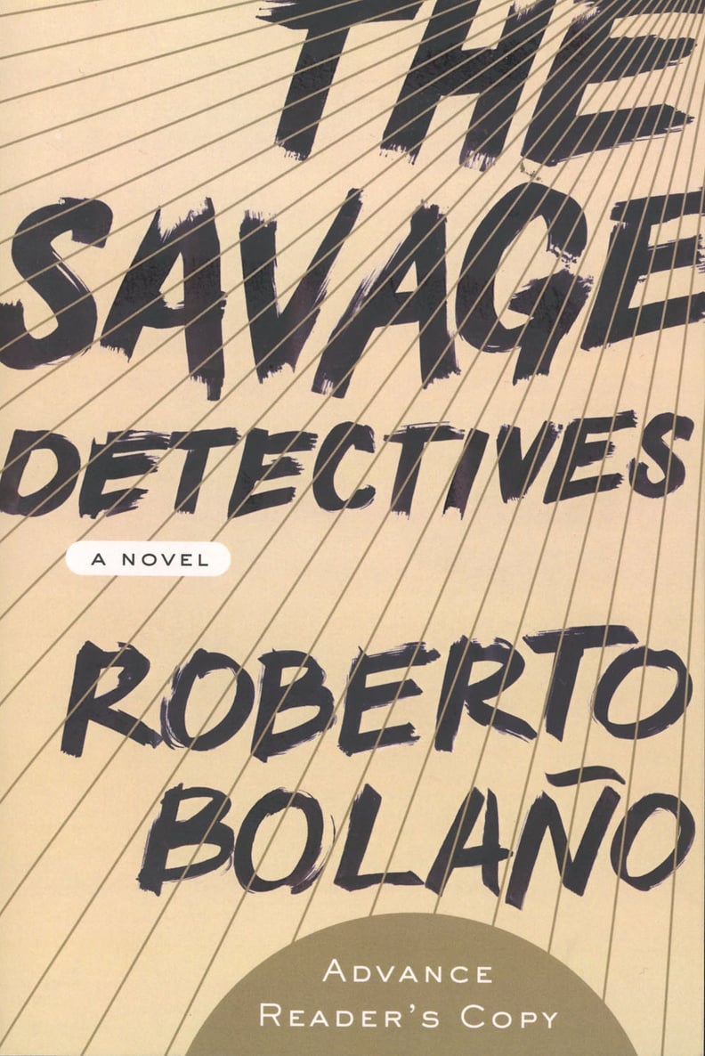 The Savage Detectives by Robert Bolaño