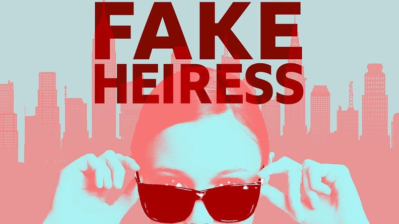 Fake Heiress