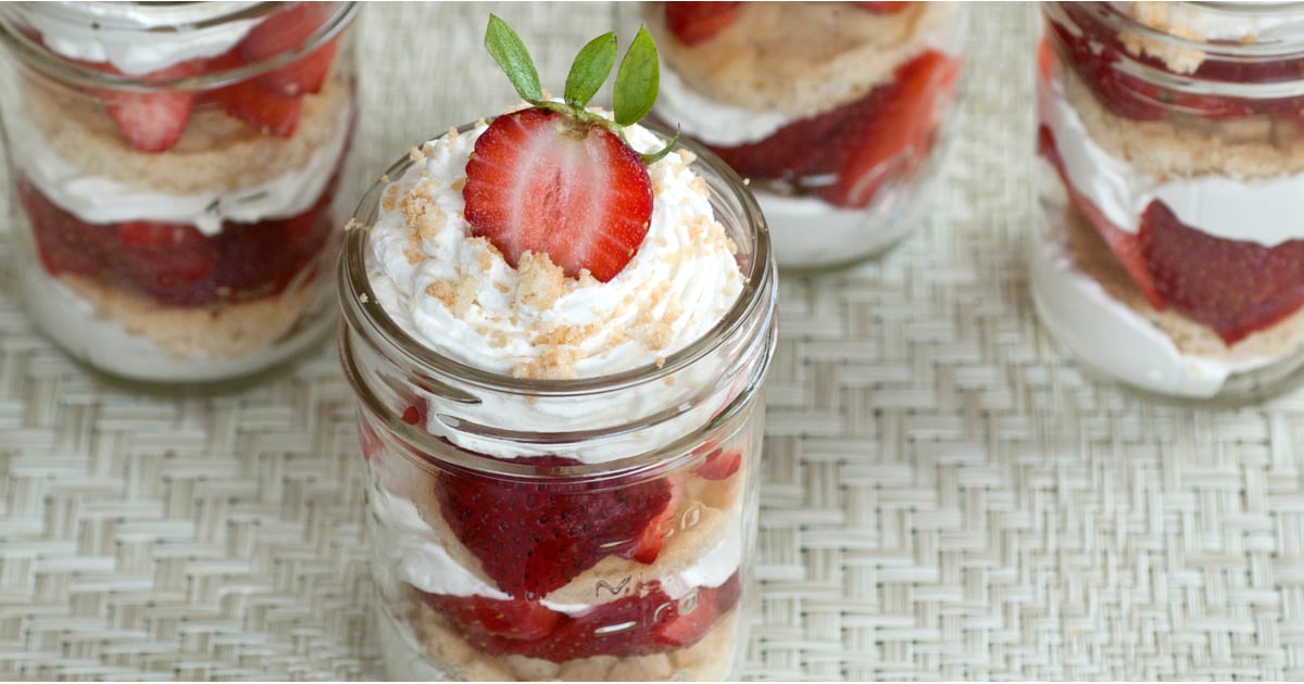 Mason Jar Strawberry Shortcake POPSUGAR Food