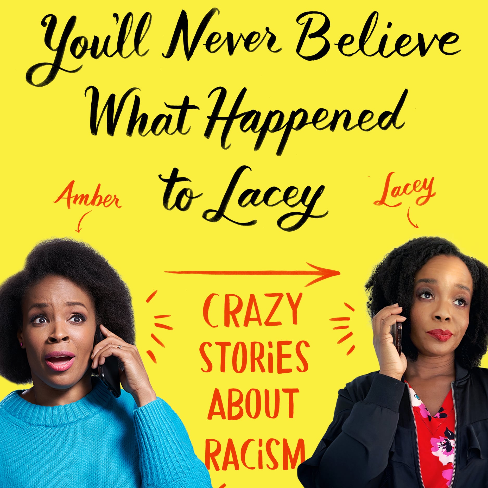 Don't Miss Today's Live Q&A With Amber Ruffin and Lacey Lamar