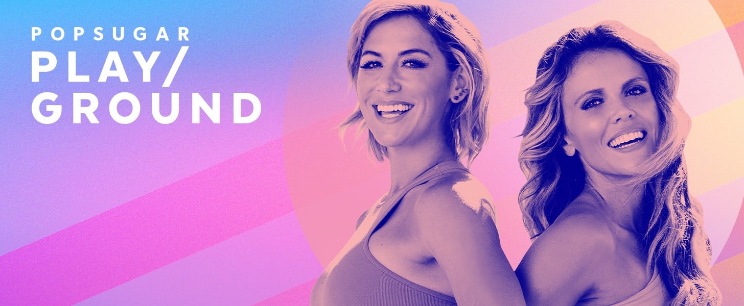 Tone It Up + VIP Badges = an Epic Time at POPSUGAR Play/Ground