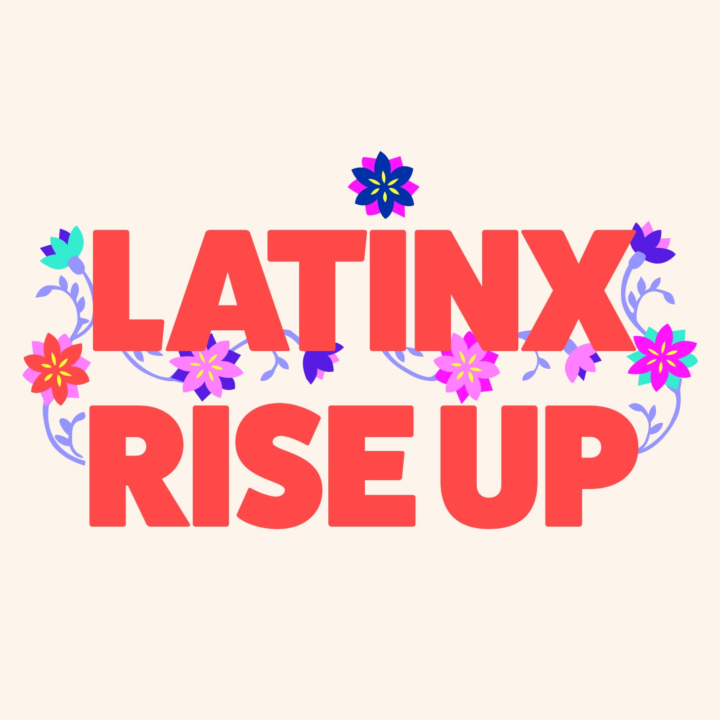 Celebrating Latinx Power and Strength